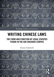 Front cover of Writing Chinese Laws by Ernest Caldwell