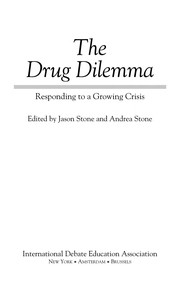 Front cover of The drug dilemma by Jason Stone