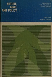 Front cover of Nature, aims, and policy by Adrian M. Dupuis