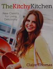 Cover of The kitchy kitchen by Claire Thomas