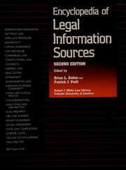 Front cover of Encyclopedia of legal information sources by Brian L. Baker