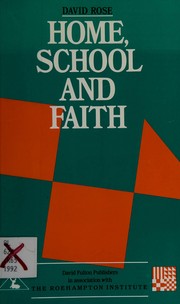 Front cover of Home, school, and faith by David W. Rose