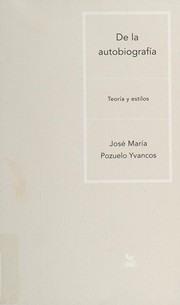 Cover of De la autobiografía by José María Pozuelo Yvancos
