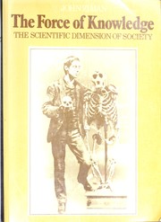 Front cover of The force of knowledge by John Ziman
