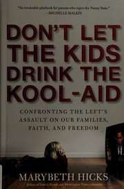 Front cover of Don't let the kids drink the Kool-aid by Marybeth Hicks