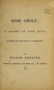 Front cover of Miss Gwilt by Wilkie Collins