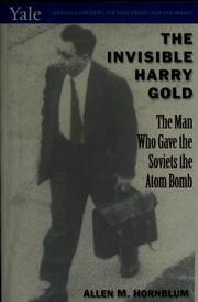 Cover of The invisible Harry Gold by Allen M. Hornblum
