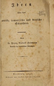 Front cover of Ideen über das antike, romanitsche und deutsche schauspiel by Franz Rudolf Hermann