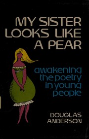 Cover of My sister looks like a pear by Anderson, Douglas