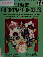 Front cover of Primary Christmas concerts by Carole Ogilvy