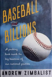 Cover of Baseball and billions by Andrew S. Zimbalist
