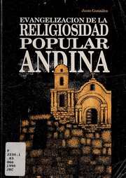 Front cover of La evangelización de la religiosidad popular andina by Justo L. González