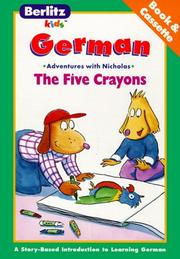 Cover of The Five Crayons by Chris L. Demarest