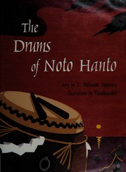 Front cover of The drums of Noto Hanto by J. Alison James