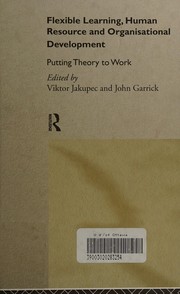 Cover of Flexible learning, human resource, and organisational development by John Garrick