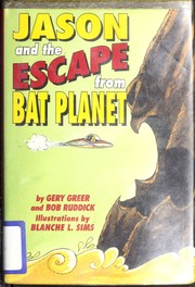 Front cover of Jason and the escape from Bat Planet by Gery Greer