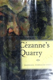 Cover of Cezanne's Quarry by Barbara Corrado Pope