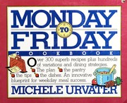 Front cover of Monday to Friday cookbook by Michèle Urvater