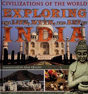 Cover of Exploring the life, myth, and art of India by Chakravarthi Ram-Prasad