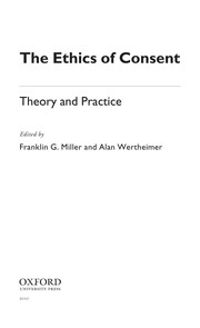 Front cover of The ethics of consent by Franklin Miller
