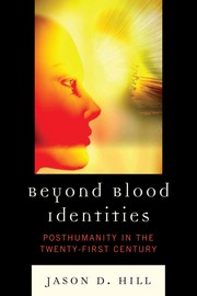 Cover of Beyond blood identities by Jason D. Hill