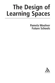 Front cover of The design of learning spaces by Pamela Woolner