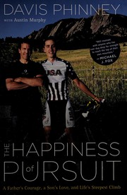 Front cover of The happiness of pursuit by Davis Phinney