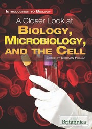 Front cover of A closer look at biology, microbiology, and the cell by Sherman Hollar