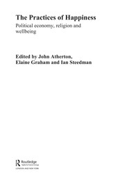 Front cover of The practices of happiness by John R. Atherton