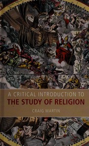 Front cover of A critical introduction to the study of religion by Craig Martin