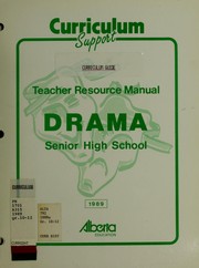 Front cover of Drama, senior high school by Alberta. Alberta Education