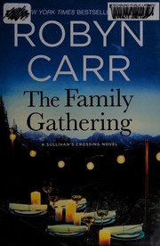 Front cover of The family gathering by Robyn Carr