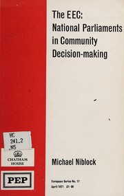 Front cover of The EEC: national parliaments in community decision-making by Michael Niblock