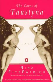 Front cover of The loves of Faustyna by Nina FitzPatrick