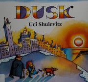 Cover of Dusk by Uri Shulevitz