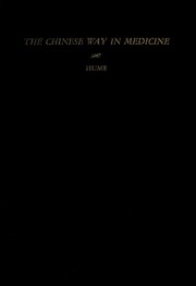 Front cover of The Chinese way in medicine by Edward H. Hume