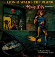 Front cover of Lion-O Walks the Plank by Regina King