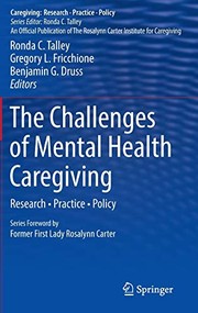 Cover of The Challenges of Mental Health Caregiving by Ronda C. Talley