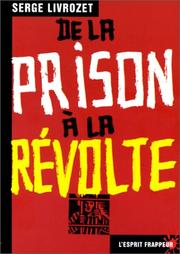 Front cover of De la prison à la révolte by Serge Livrozet