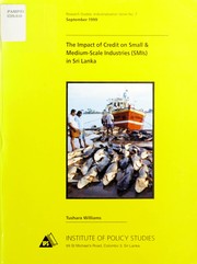 Front cover of The impact of credit on small & medium-scale industries (SMIs) in Sri Lanka by Tushara Williams