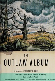 Front cover of The outlaw album by Daniel Woodrell