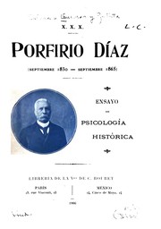 Front cover of Porfirio Díaz, septiembre 1830-septiembre 1865 by Salvador Quevedo y Zubieta