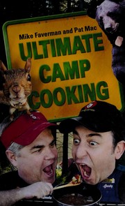 Cover of Ultimate camp cooking by Mike Faverman