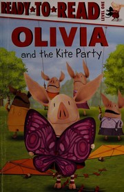 Front cover of Olivia and the kite party by Alex Harvey