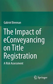 Front cover of The Impact of eConveyancing on Title Registration by Gabriel Brennan