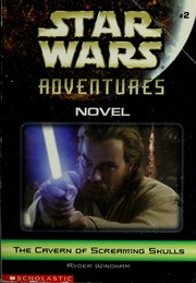 Front cover of Star Wars Adventures - The Cavern of the Screaming Skulls by Ryder Windham