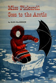 Front cover of Miss Pickerell Goes to the Arctic by Ellen MacGregor
