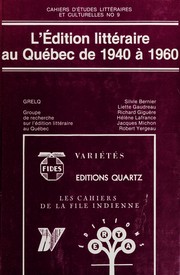 Front cover of L'Édition littéraire au Québec de 1940 à 1960 by Silvie Bernier