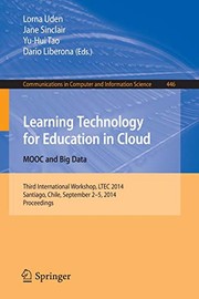 Front cover of Learning Technology for Education in Cloud - MOOC and Big Data by Lorna Uden