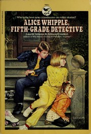 Front cover of Alice Whipple, Fifth-Grade Detective by Laurie Adams